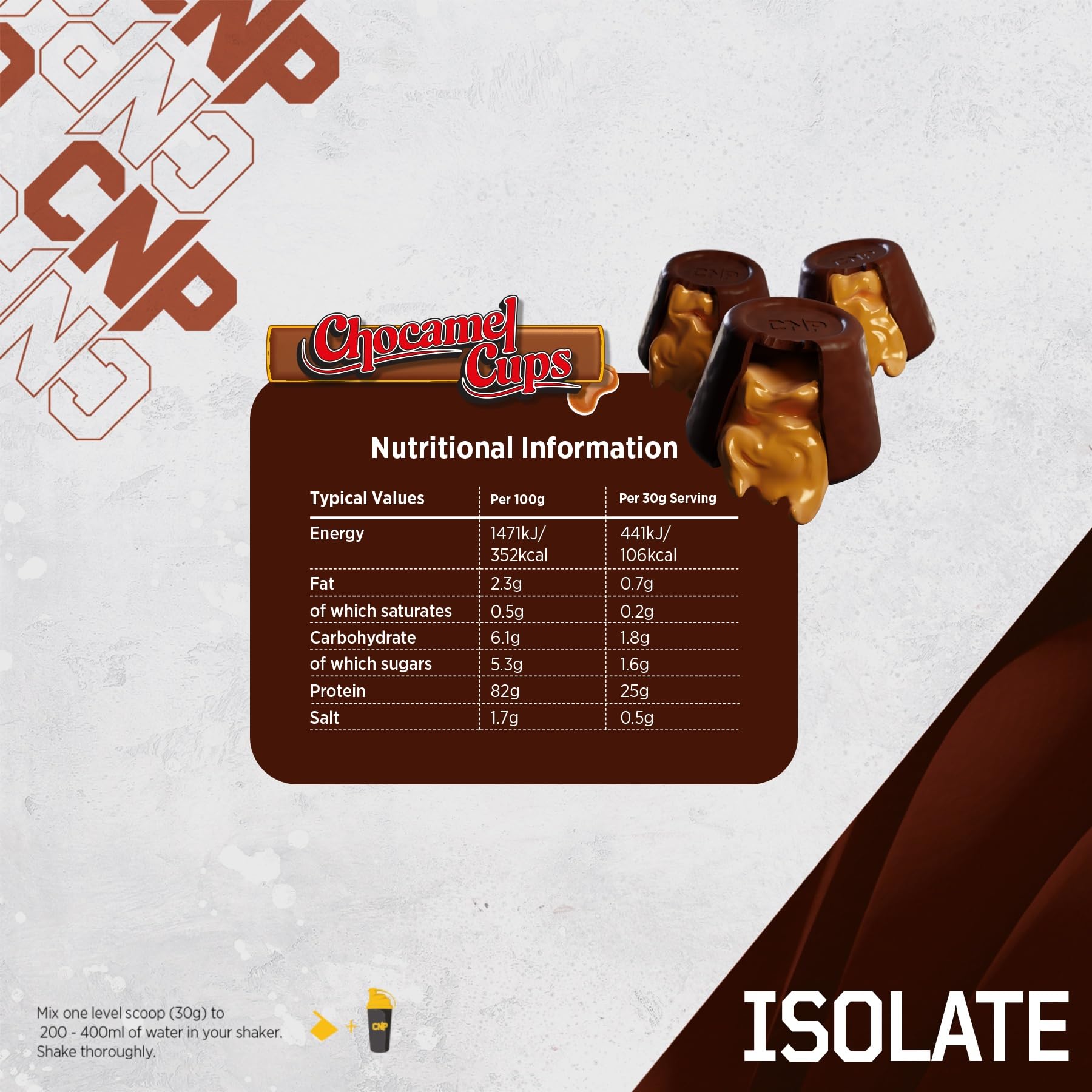Nutritional info for CNP Isolate chocolate caramel cups with whey protein isolate