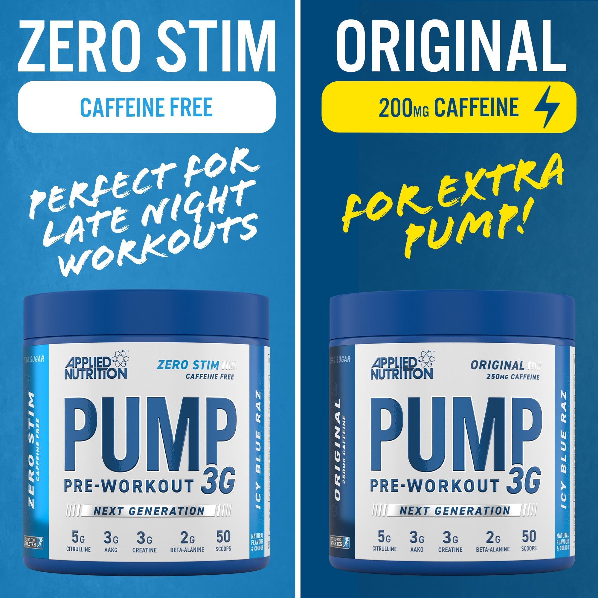 Applied Nutrition Pump 3G Icy Blue Raz tubs with and without caffeine for workout boost