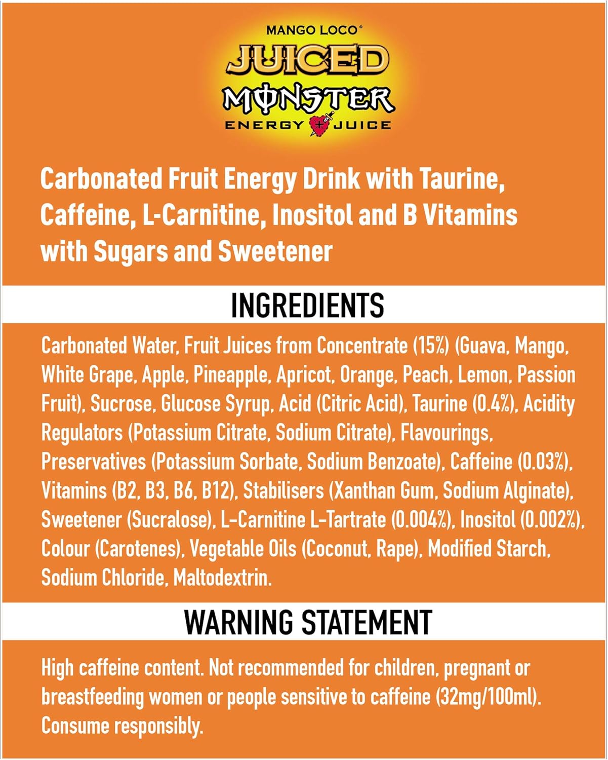 Nutritional info and warnings for Monster Energy Juiced Mango Loco carbonated energy drink