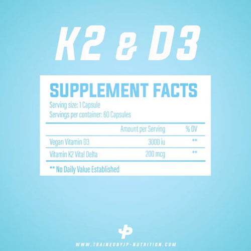 Trained By JP D3 & K2 - MyGymSupplements
