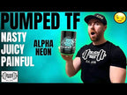 Alpha Neon Pumped TF